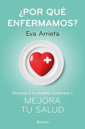 ¿POR QUÉ ENFERMAMOS? | 9788408224730 | ARRIETA, EVA | Llibreria Ombra | Llibreria online de Rubí, Barcelona | Comprar llibres en català i castellà online