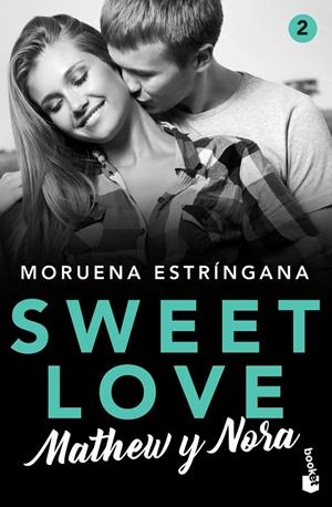 SWEET LOVE. MATHEW Y NORA | 9788408224815 | ESTRÍNGANA, MORUENA | Llibreria Ombra | Llibreria online de Rubí, Barcelona | Comprar llibres en català i castellà online