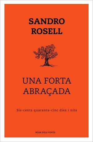 UNA FORTA ABRAÇADA | 9788417909352 | ROSELL, SANDRO | Llibreria Ombra | Llibreria online de Rubí, Barcelona | Comprar llibres en català i castellà online