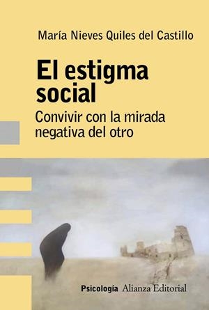 EL ESTIGMA SOCIAL | 9788491816324 | QUILES DEL CASTILLO, MARÍA NIEVES | Llibreria Ombra | Llibreria online de Rubí, Barcelona | Comprar llibres en català i castellà online