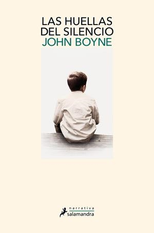LAS HUELLAS DEL SILENCIO | 9788498389913 | BOYNE, JOHN | Llibreria Ombra | Llibreria online de Rubí, Barcelona | Comprar llibres en català i castellà online
