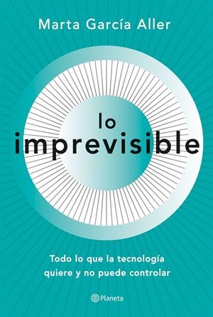 LO IMPREVISIBLE | 9788408221708 | GARCÍA ALLER, MARTA | Llibreria Ombra | Llibreria online de Rubí, Barcelona | Comprar llibres en català i castellà online