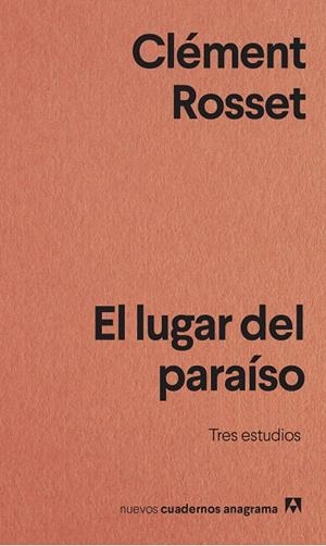 EL LUGAR DEL PARAÍSO | 9788433916389 | ROSSET, CLÉMENT | Llibreria Ombra | Llibreria online de Rubí, Barcelona | Comprar llibres en català i castellà online