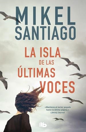 LA ISLA DE LAS ÚLTIMAS VOCES | 9788413141077 | SANTIAGO, MIKEL | Llibreria Ombra | Llibreria online de Rubí, Barcelona | Comprar llibres en català i castellà online
