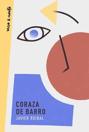 CORAZA DE BARRO | 9788403521827 | RUIBAL, JAVIER | Llibreria Ombra | Llibreria online de Rubí, Barcelona | Comprar llibres en català i castellà online