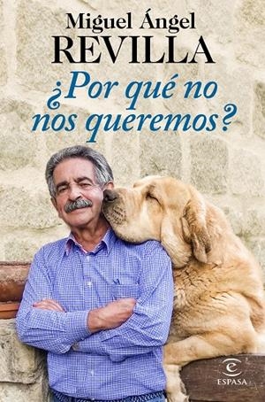 ¿POR QUÉ NO NOS QUEREMOS? | 9788467056693 | REVILLA, MIGUEL ÁNGEL | Llibreria Ombra | Llibreria online de Rubí, Barcelona | Comprar llibres en català i castellà online