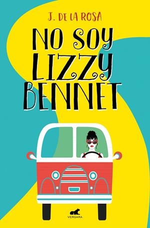NO SOY LIZZY BENNET | 9788418045059 | DE LA ROSA, J. | Llibreria Ombra | Llibreria online de Rubí, Barcelona | Comprar llibres en català i castellà online