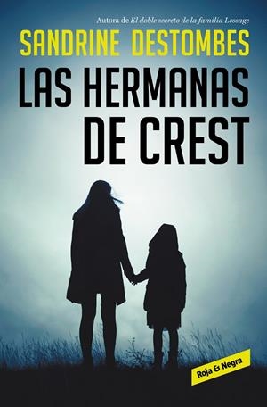 LAS HERMANAS DE CREST | 9788417910419 | DESTOMBES, SANDRINE | Llibreria Ombra | Llibreria online de Rubí, Barcelona | Comprar llibres en català i castellà online