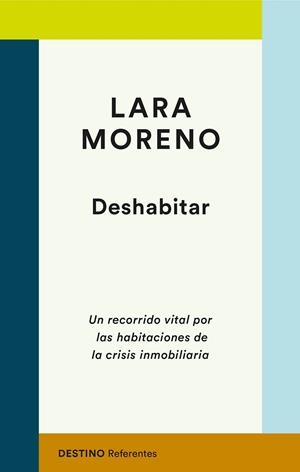 DESHABITAR | 9788423357437 | MORENO, LARA | Llibreria Ombra | Llibreria online de Rubí, Barcelona | Comprar llibres en català i castellà online