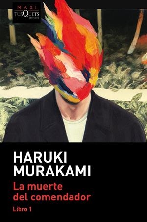 LA MUERTE DEL COMENDADOR (LIBRO 1) | 9788490668122 | MURAKAMI, HARUKI | Llibreria Ombra | Llibreria online de Rubí, Barcelona | Comprar llibres en català i castellà online