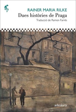 DUES HISTÒRIES DE PRAGA | 9788416948468 | RILKE, RAINER MARIA | Llibreria Ombra | Llibreria online de Rubí, Barcelona | Comprar llibres en català i castellà online