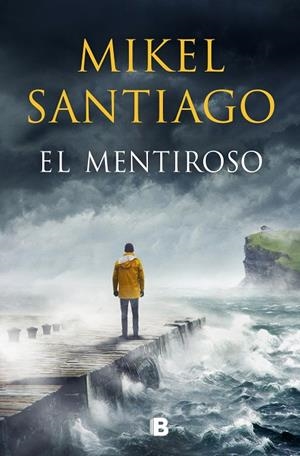 EL MENTIROSO | 9788466667449 | SANTIAGO, MIKEL | Llibreria Ombra | Llibreria online de Rubí, Barcelona | Comprar llibres en català i castellà online