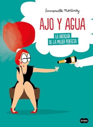 AJO Y AGUA | 9788491294719 | MARTINEZ, EMMANUELLE | Llibreria Ombra | Llibreria online de Rubí, Barcelona | Comprar llibres en català i castellà online