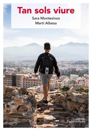 TAN SOLS VIURE | 9788413031743 | MONTESINOS PINILLA, SARA/ALBESA CASTAÑER, MARTÍ | Llibreria Ombra | Llibreria online de Rubí, Barcelona | Comprar llibres en català i castellà online