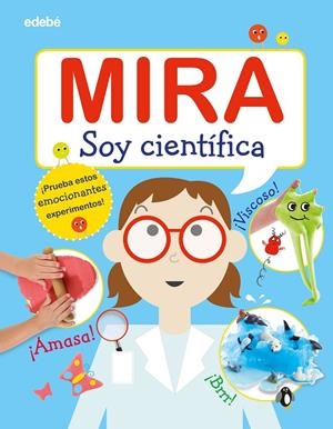 MIRA: SOY CIENTÍFICA | 9788468346311 | VARIOS AUTORES | Llibreria Ombra | Llibreria online de Rubí, Barcelona | Comprar llibres en català i castellà online