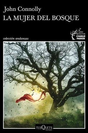 LA MUJER DEL BOSQUE | 9788490668535 | CONNOLLY, JOHN | Llibreria Ombra | Llibreria online de Rubí, Barcelona | Comprar llibres en català i castellà online