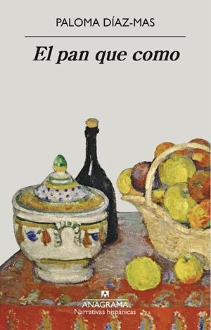 EL PAN QUE COMO | 9788433999009 | DÍAZ-MAS, PALOMA | Llibreria Ombra | Llibreria online de Rubí, Barcelona | Comprar llibres en català i castellà online