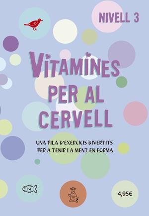 VITAMINES PER AL CERVELL 3 | 9788424669089 | VARIS AUTORS | Llibreria Ombra | Llibreria online de Rubí, Barcelona | Comprar llibres en català i castellà online