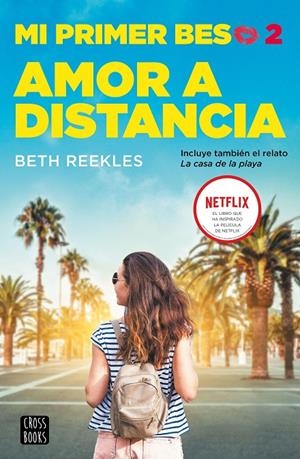 MI PRIMER BESO 2. AMOR A DISTANCIA | 9788408227243 | REEKLES, BETH | Llibreria Ombra | Llibreria online de Rubí, Barcelona | Comprar llibres en català i castellà online