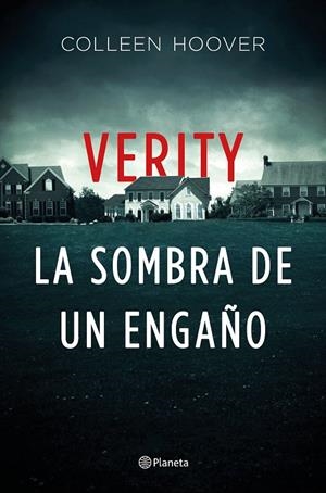 VERITY. LA SOMBRA DE UN ENGAÑO | 9788408225621 | HOOVER, COLLEEN | Llibreria Ombra | Llibreria online de Rubí, Barcelona | Comprar llibres en català i castellà online