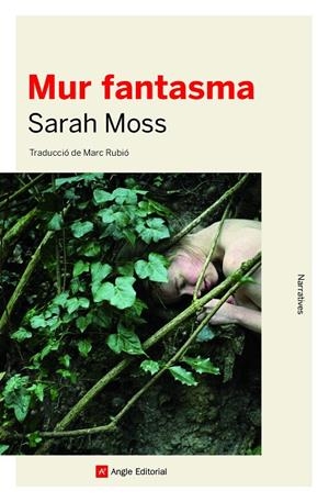 MUR FANTASMA | 9788418197093 | MOSS, SARAH | Llibreria Ombra | Llibreria online de Rubí, Barcelona | Comprar llibres en català i castellà online