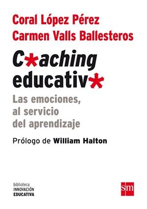 BIE.COACHING EDUCATIVO | 9788467561104 | LÓPEZ PÉREZ, CORAL/VALLS BALLESTEROS, CARMEN | Llibreria Ombra | Llibreria online de Rubí, Barcelona | Comprar llibres en català i castellà online