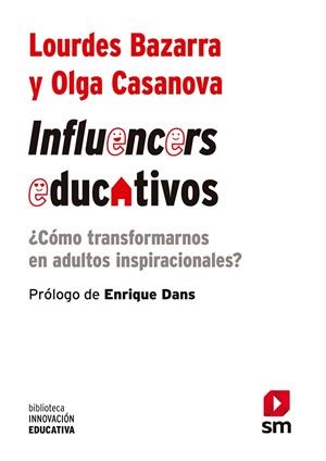 BIE.INFLUENCERS EDUCATIVOS | 9788413180182 | BAZARRA, LOURDES/CASANOVA, OLGA | Llibreria Ombra | Llibreria online de Rubí, Barcelona | Comprar llibres en català i castellà online