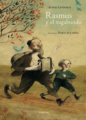RASMUS Y EL VAGABUNDO | 9788492608447 | LINDGREN, ASTRID | Llibreria Ombra | Llibreria online de Rubí, Barcelona | Comprar llibres en català i castellà online