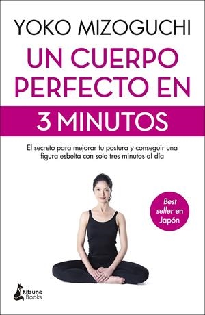 UN CUERPO PERFECTO EN 3 MINUTOS | 9788416788774 | MIZOGUCHI, YOKO | Llibreria Ombra | Llibreria online de Rubí, Barcelona | Comprar llibres en català i castellà online