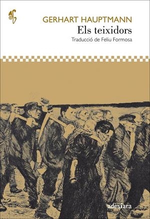 ELS TEIXIDORS | 9788416948536 | HAUPTMANN, GERHART | Llibreria Ombra | Llibreria online de Rubí, Barcelona | Comprar llibres en català i castellà online