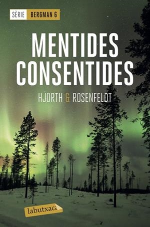 MENTIDES CONSENTIDES | 9788417423667 | HJORTH, MICHAEL/ROSENFELDT, HANS | Llibreria Ombra | Llibreria online de Rubí, Barcelona | Comprar llibres en català i castellà online