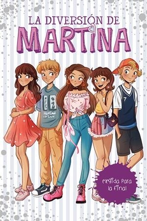 ELEGIDA PARA LA FINAL (LA DIVERSIÓN DE MARTINA 9) | 9788418038846 | D'ANTIOCHIA, MARTINA | Llibreria Ombra | Llibreria online de Rubí, Barcelona | Comprar llibres en català i castellà online