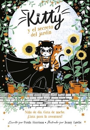KITTY Y EL SECRETO DEL JARDÍN (=^KITTY^=) | 9788420440033 | HARRISON, PAULA | Llibreria Ombra | Llibreria online de Rubí, Barcelona | Comprar llibres en català i castellà online