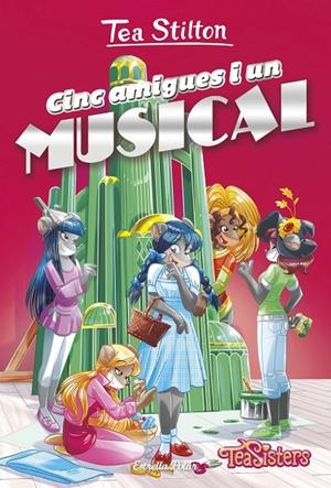 CINC AMIGUES I UN MUSICAL | 9788418135132 | STILTON, TEA | Llibreria Ombra | Llibreria online de Rubí, Barcelona | Comprar llibres en català i castellà online