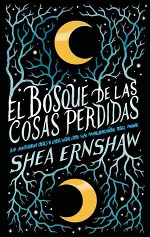 EL BOSQUE DE LAS COSAS PERDIDAS | 9788492918867 | ERNSHAW, SHEA | Llibreria Ombra | Llibreria online de Rubí, Barcelona | Comprar llibres en català i castellà online