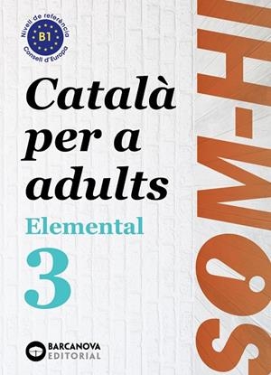 SOM-HI! ELEMENTAL 3. LLENGUA CATALANA | 9788448951634 | BERNADÓ, CRISTINA/NEBOT, MIREIA/ORTIZ, NEUS | Llibreria Ombra | Llibreria online de Rubí, Barcelona | Comprar llibres en català i castellà online