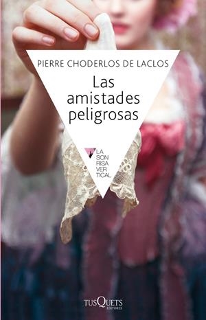 LAS AMISTADES PELIGROSAS | 9788472231160 | LACLOS, CHODERLOS DE | Llibreria Ombra | Llibreria online de Rubí, Barcelona | Comprar llibres en català i castellà online