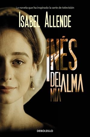 INÉS DEL ALMA MÍA | 9788466354776 | ALLENDE, ISABEL | Llibreria Ombra | Llibreria online de Rubí, Barcelona | Comprar llibres en català i castellà online