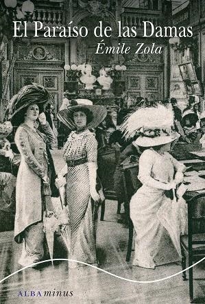 EL PARAÍSO DE LAS DAMAS | 9788484288329 | ZOLA, ÉMILE | Llibreria Ombra | Llibreria online de Rubí, Barcelona | Comprar llibres en català i castellà online