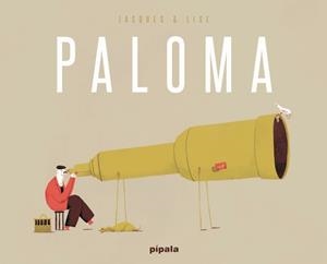 PALOMA | 9788416287574 | JACQUES Y LISE | Llibreria Ombra | Llibreria online de Rubí, Barcelona | Comprar llibres en català i castellà online