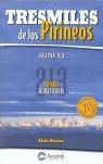 TRESMILES DE LOS PIRINEOS | 9788496192492 | BORRÁS PERELLÓ, LUIS | Llibreria Ombra | Llibreria online de Rubí, Barcelona | Comprar llibres en català i castellà online