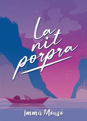 LA NIT PORPRA | 9788424667603 | MONSÓ, IMMA | Llibreria Ombra | Llibreria online de Rubí, Barcelona | Comprar llibres en català i castellà online