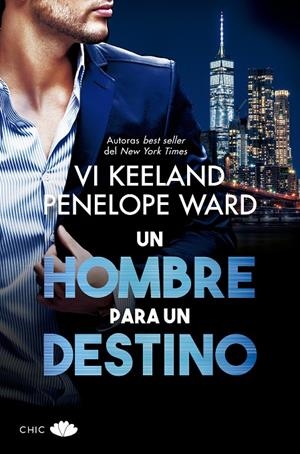 UN HOMBRE PARA UN DESTINO | 9788417972257 | KEELAND, VI/WARD, PENELOPE | Llibreria Ombra | Llibreria online de Rubí, Barcelona | Comprar llibres en català i castellà online