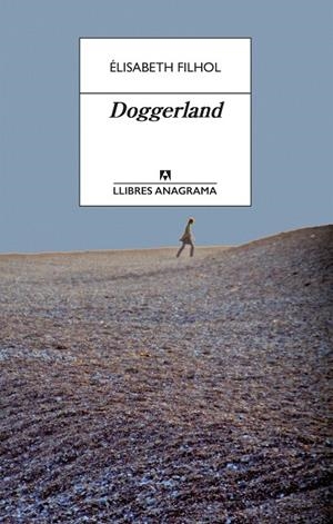 DOGGERLAND | 9788433915832 | FILHOL, ÉLISABETH | Llibreria Ombra | Llibreria online de Rubí, Barcelona | Comprar llibres en català i castellà online