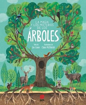 LA MAGIA Y LOS MISTERIOS DE LOS ARBOLES | 9788413182889 | GREEN, JEN | Llibreria Ombra | Llibreria online de Rubí, Barcelona | Comprar llibres en català i castellà online