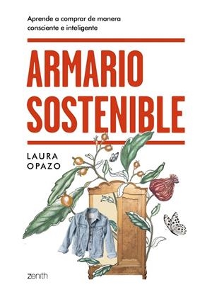 ARMARIO SOSTENIBLE | 9788408231608 | OPAZO, LAURA | Llibreria Ombra | Llibreria online de Rubí, Barcelona | Comprar llibres en català i castellà online