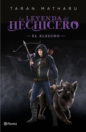 LA LEYENDA DEL HECHICERO. EL ELEGIDO | 9788408227793 | MATHARU, TARAN | Llibreria Ombra | Llibreria online de Rubí, Barcelona | Comprar llibres en català i castellà online