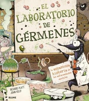 EL LABORATORIO DE GÉRMENES | 9788418075582 | PLATT, RICHARD/JOHN KELLY | Llibreria Ombra | Llibreria online de Rubí, Barcelona | Comprar llibres en català i castellà online