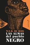 LAS ALMAS DEL PUEBLO NEGRO | 9788412197990 | DU BOIS, W.E.B | Llibreria Ombra | Llibreria online de Rubí, Barcelona | Comprar llibres en català i castellà online