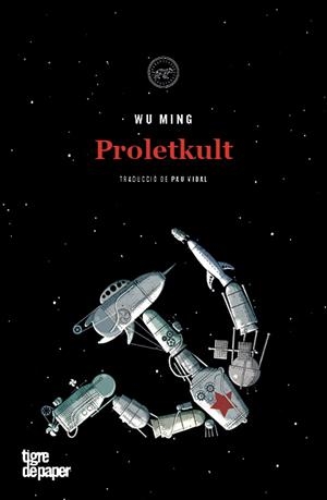PROLETKULT - CAT | 9788416855704 | WU MING | Llibreria Ombra | Llibreria online de Rubí, Barcelona | Comprar llibres en català i castellà online